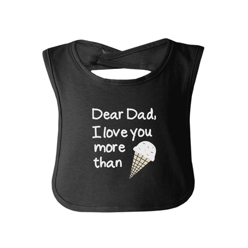 Load image into Gallery viewer, Dear Dad Icecream Cute Black Baby Bib Unique
